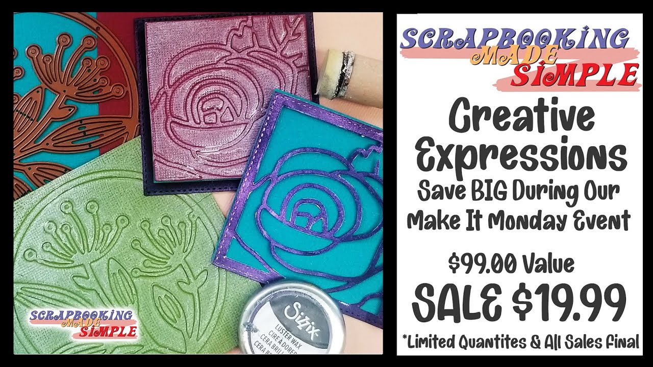 Make It Monday Event Featuring Creative Expressions - Save BIG!  A $19.99 bundle valued at $99.00