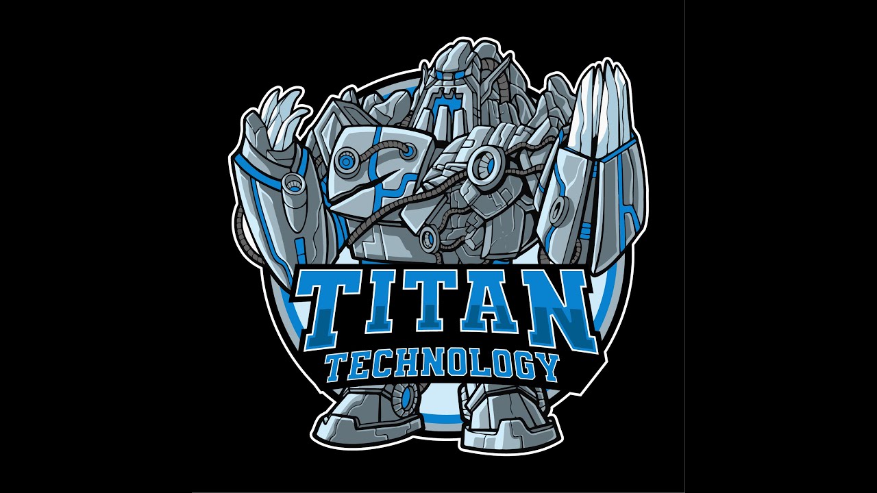 This is Titan Technology!