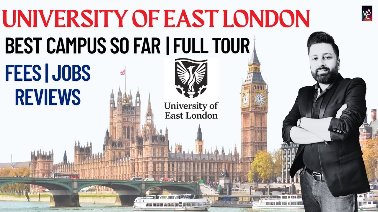 University of East London, UK | Best Campus So Far | Fees | Jobs | Student Reviews