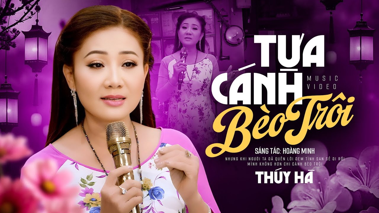 Tựa Cánh Bèo Trôi - Thúy Hà | Bài Hát Mang Nhiều Cảm Xúc Buồn Sâu Lắng