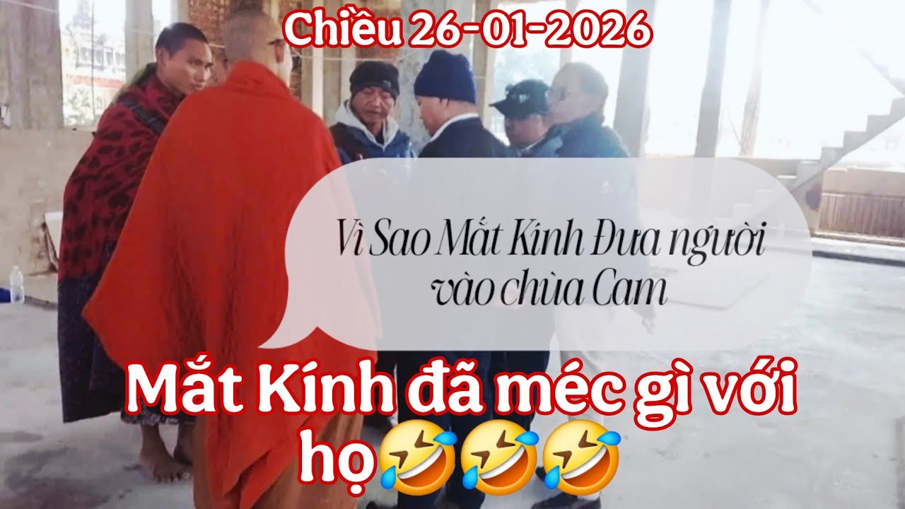 Mắt Kính đưa người vào chùa Cam, Hoàng Cẩu tiếp tục dựng chuyện