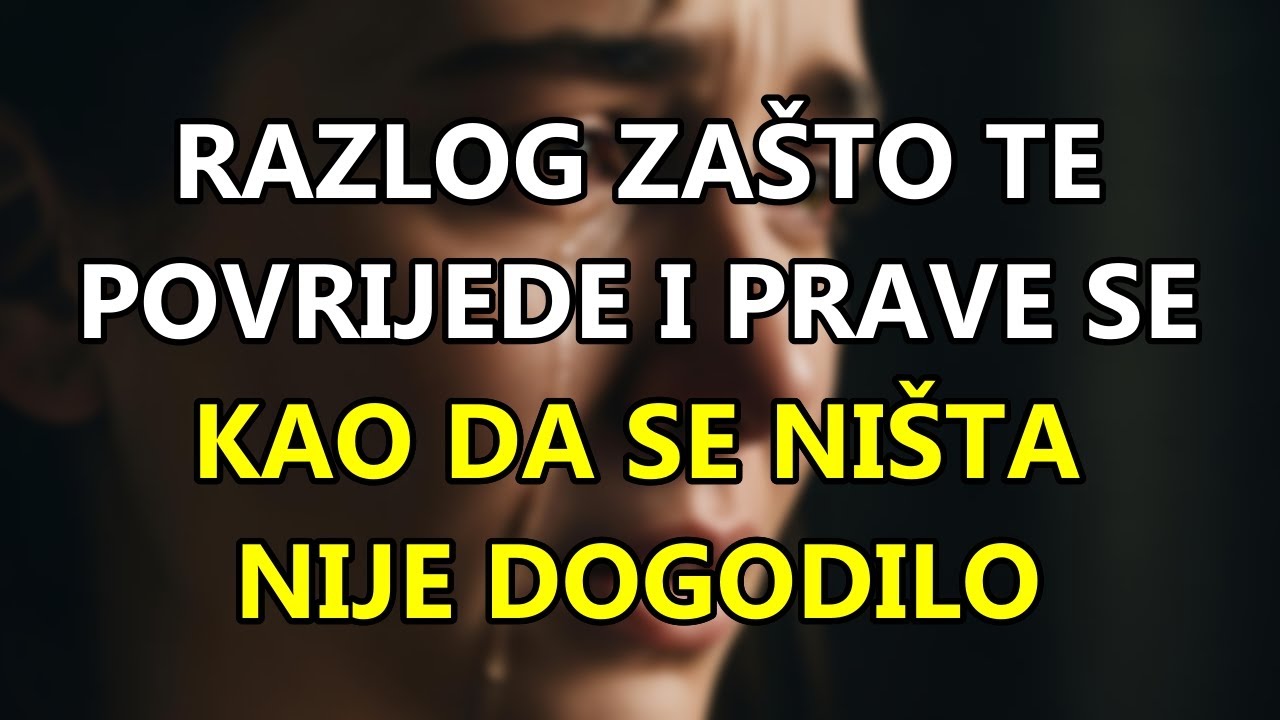 Oni Te Povrijede I Ponašaju Se Kao Da Se Ništa Nije Dogodilo – Evo Pravog Razloga Zašto