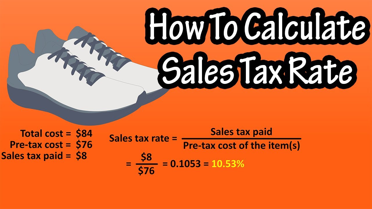 How To Calculate Find The Sales Tax Rate Or Percentage - Formula For Calculating Sales Tax Rate