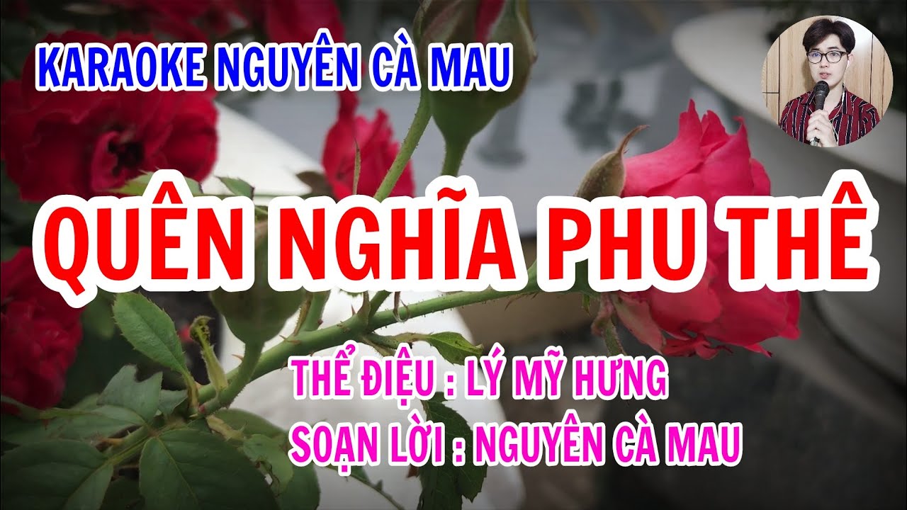 Karaoke Lý Mỹ Hưng_Quên Nghĩa Phu Thê | Nguyên Cà Mau 🎤 93