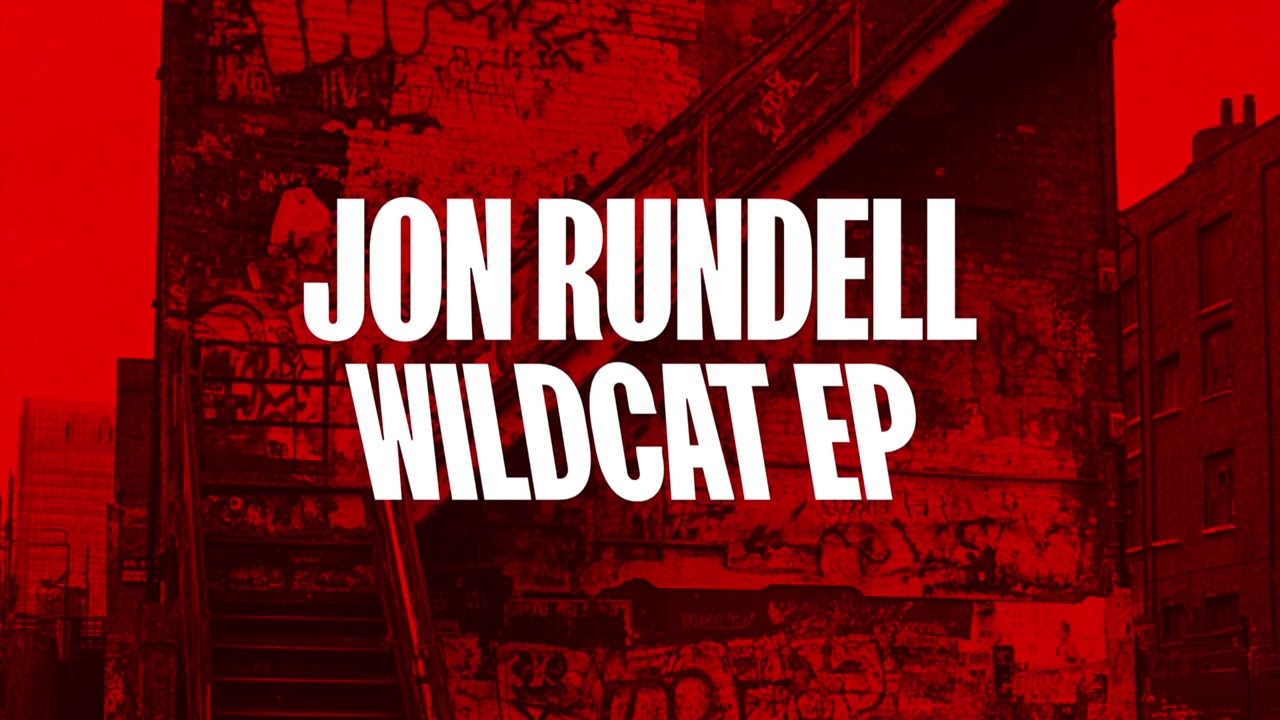 Jon Rundell - Wildcat (Official Video)
