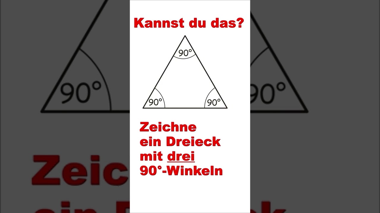 Zeichne ein Dreieck mit drei 90&deg;-Winkeln