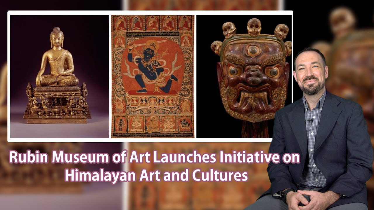 Rubin Museum of Art Launches Initiative on Himalayan Art and Cultures