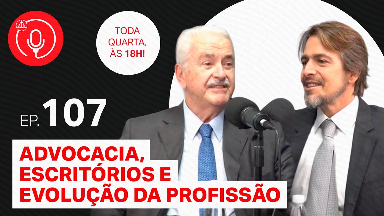 Advocacia, Escritórios e Evolução da Profissão com: Antonio Corrêa Meyer #EP107