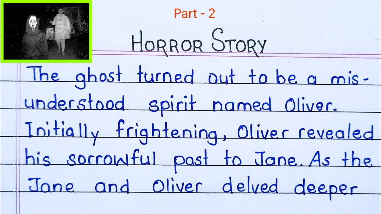 Part 2 | Scary Story | My Scary Story Writing | Scary story paragraph writing | Story Writing |short
