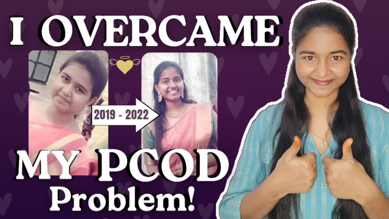 PCOD-யை நான் எப்படி இயற்கையாகவே வென்றேன் | எனது PCOD குணப்படுத்தும் பயணம் & குறிப்புகள் | #tamil ...