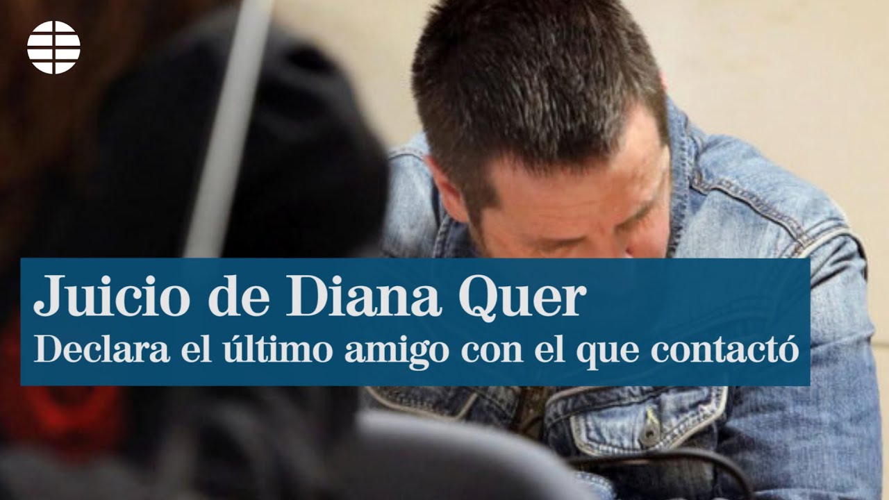 El último amigo que intercambió WhatsApp con Diana Quer la notó 
