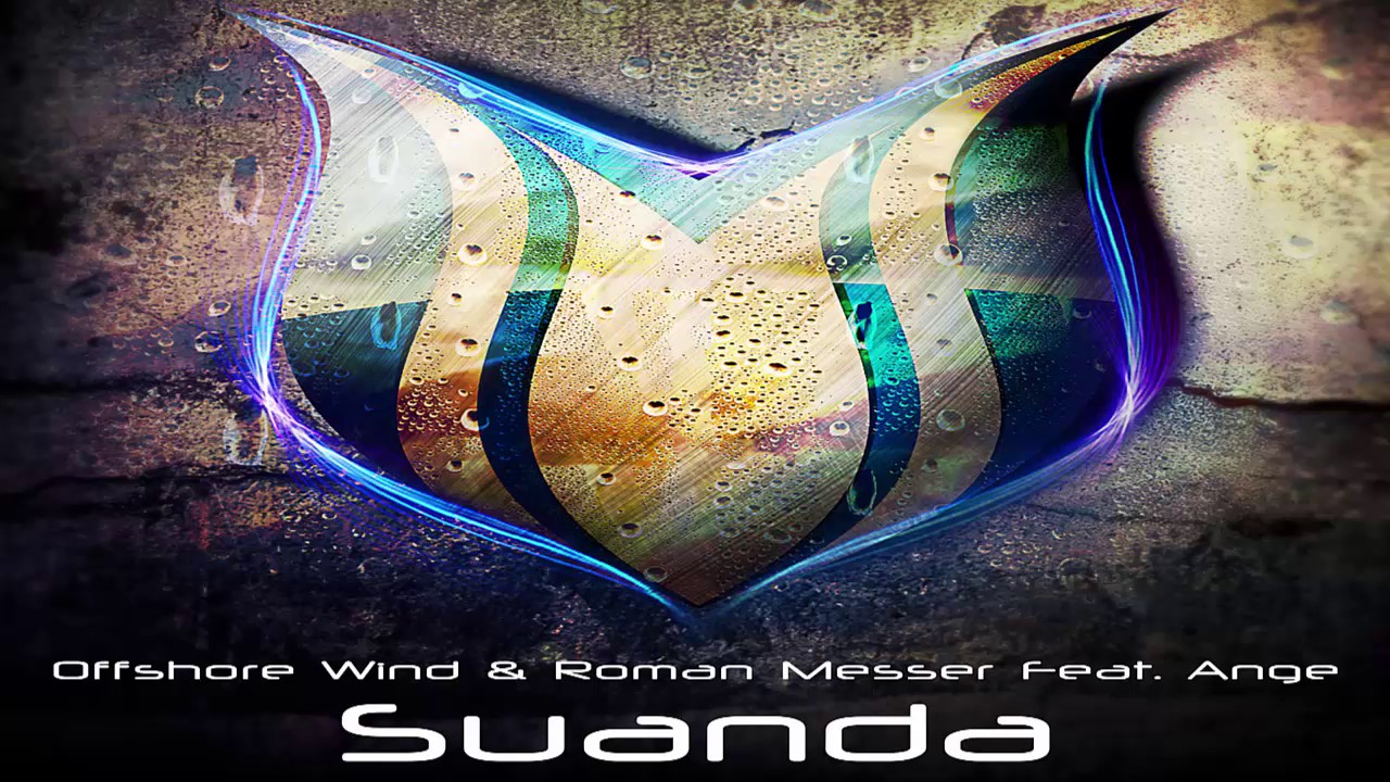 Offshore Wind & Roman Messer feat. Ange - Suanda (Aurosonic Intro Progressive Extended Mix)