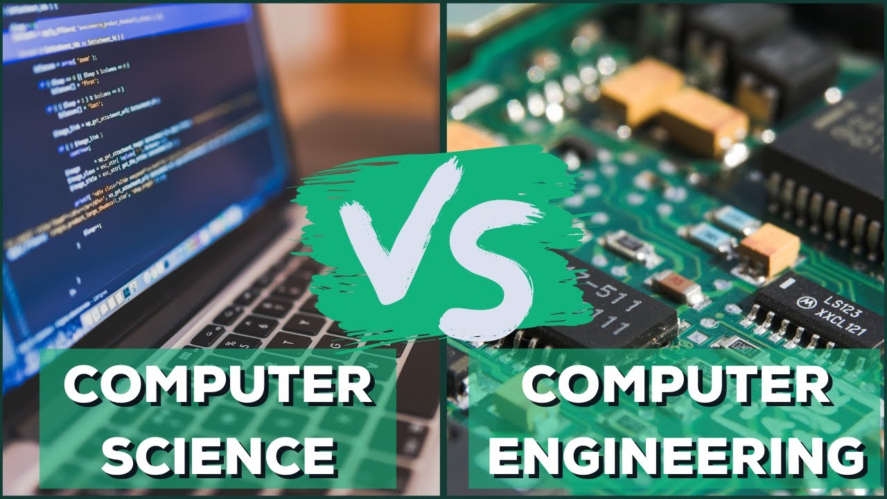 Computer Science vs Computer Engineering, Which Should You Choose?