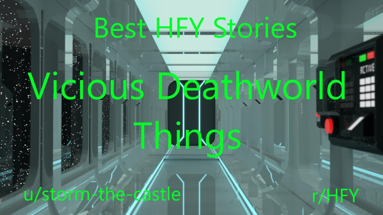 Best HFY Reddit Stories: Vicious Deathworld Things (r/HFY)