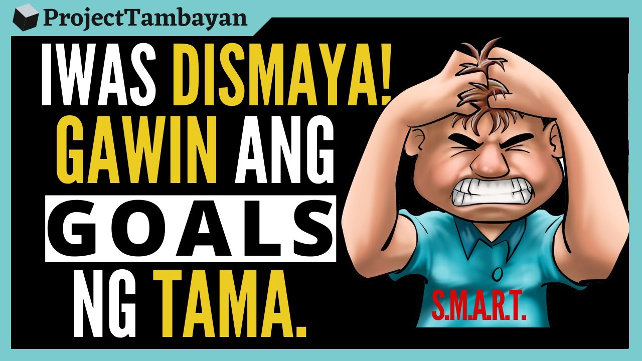 Paano Gumawa Ng SMART Goals Tagalog Animation | Project Tambayan