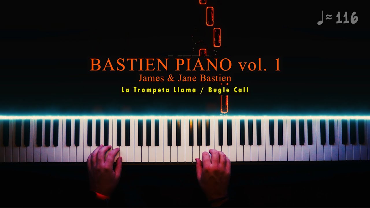 BASTIEN Piano Vol.1: La Trompeta Llama / Bugle Call
