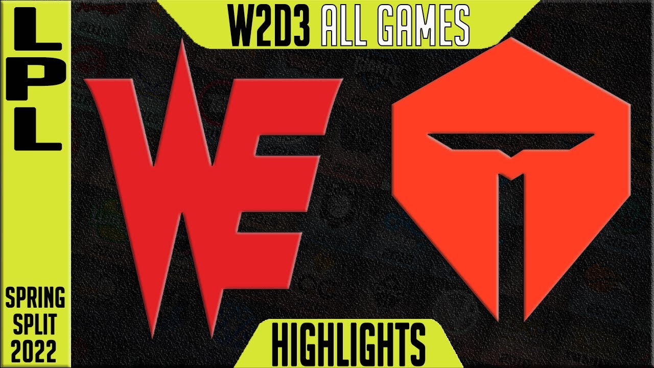 WE vs TES Highlights ALL GAMES | LPL Spring 2022 W2D3 | Team WE vs TOP Esports