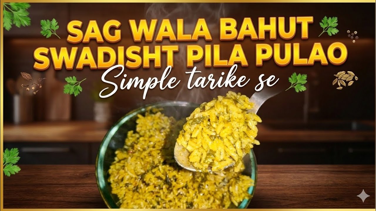 Agr bach gyi h saag ki sabzi to bnaiye ye zaekedaar peela pulao