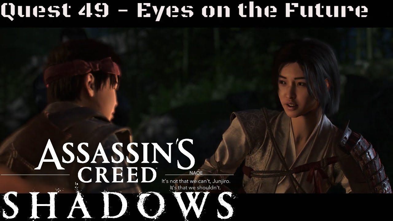 Assassins Creed Shadows - Quest 49 Eyes on the Future (PS5)