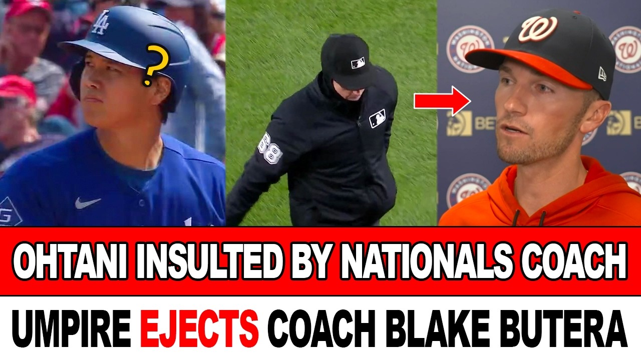 Nationals Coach Makes Disrespectful Remarks About Ohtani! Umpire Ejects Coach Blake Butera