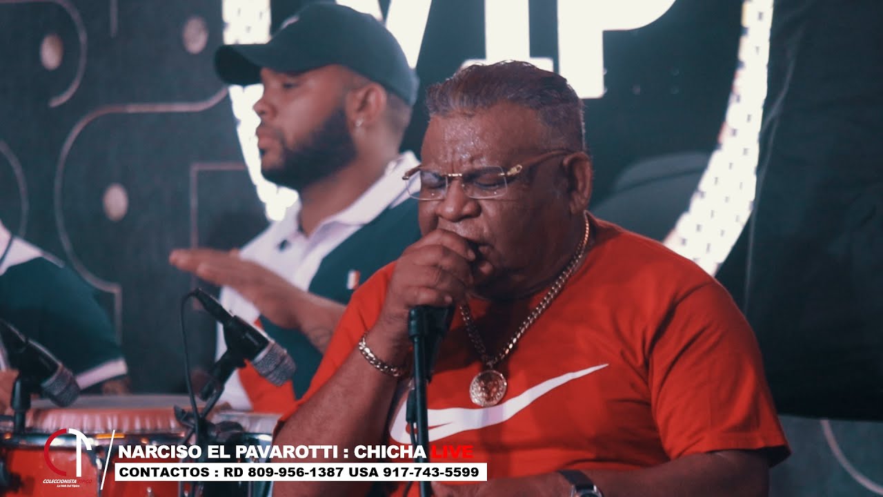 Narciso El Pavarotti - Chicha Video En Vivo Desde Vip Matum