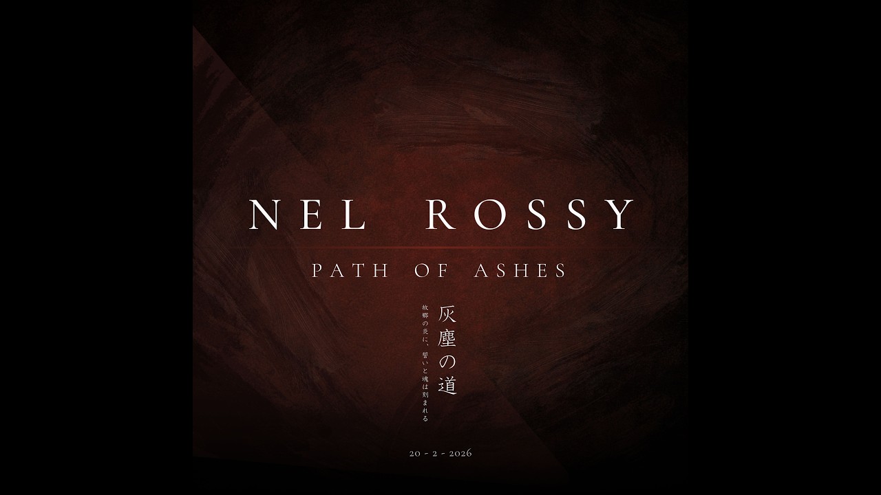 Path of Ashes — 灰塵の道 | An Original Soundtrack by Nel Rossy
