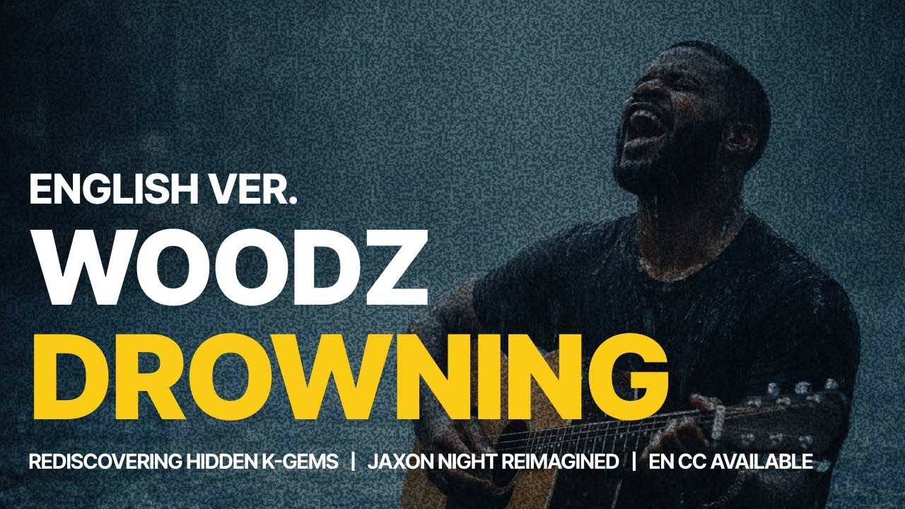 WOODZ - Drowning | (English Ver.) Jaxon Night Cover