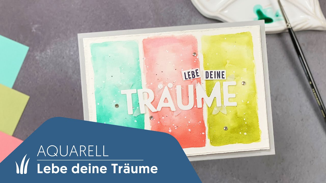 🦄 Grußkarte - Lebe deine Träume | einfacher Aquarell Hintergrund mit den Farben von Stampin’ Up!