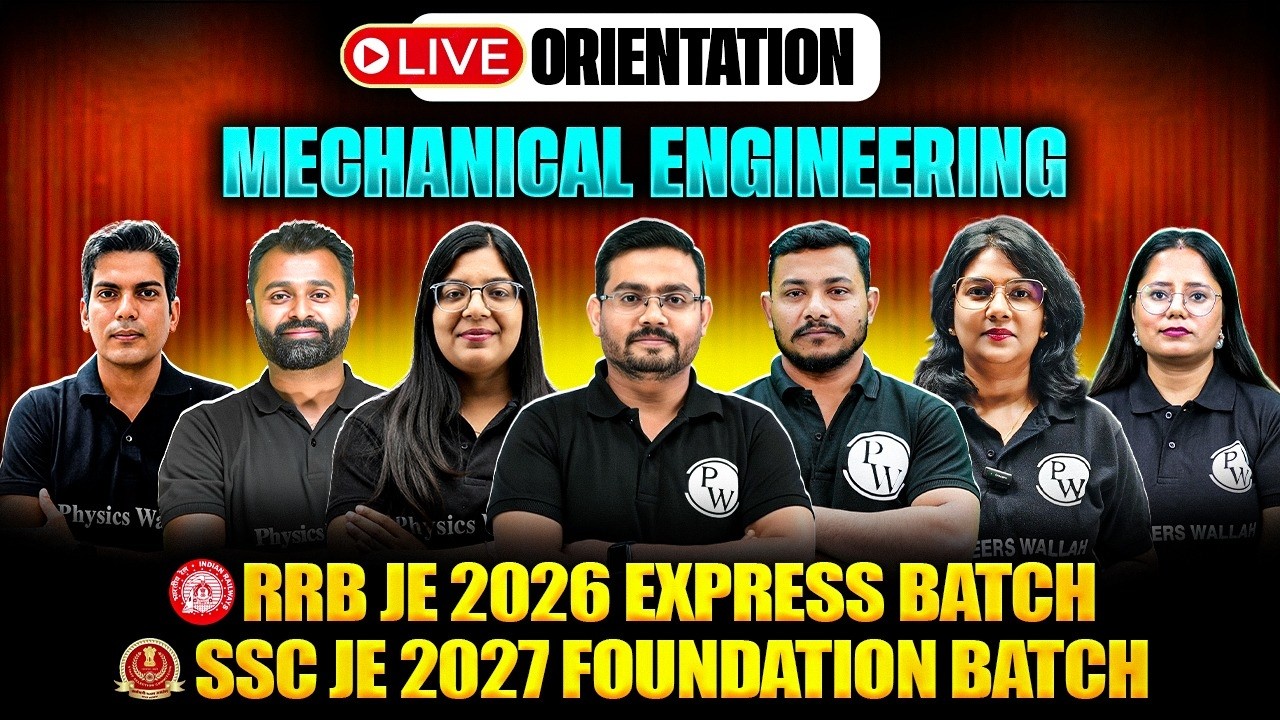Live Orientation: RRB JE 2026 Express Batch & SSC JE 2027 Mechanical Engineering