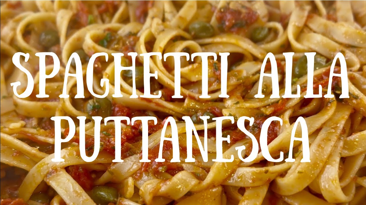 Spaghetti alla Puttanesca | Classic Italian Pasta Recipe 
