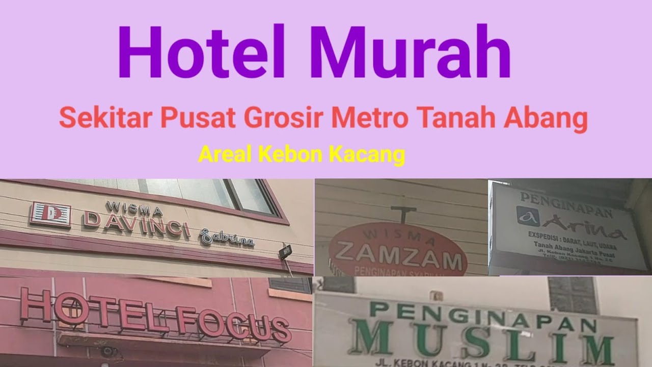Hotel Murah Sekitar Pusat Grosir Metro Tanah Abang