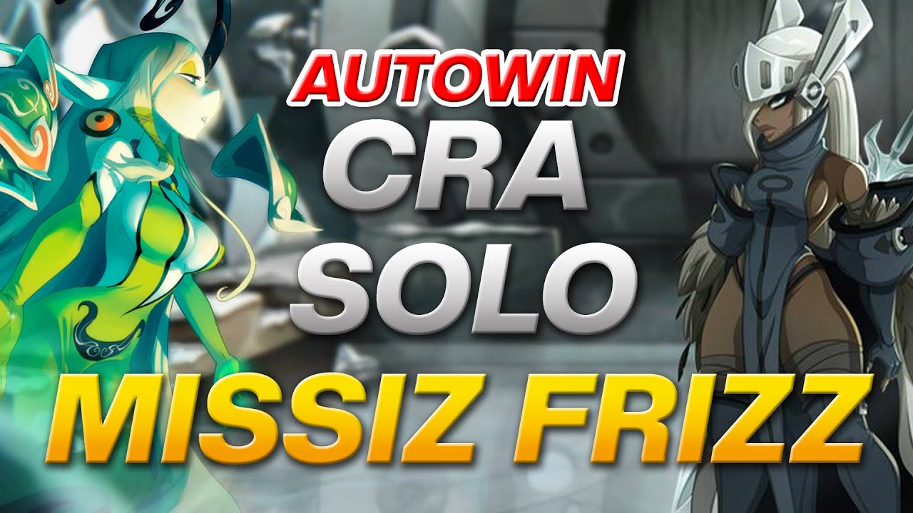 [DOFUS] MISSIZ FRIZZ AUTOWIN SOLOTAGE CRA 2025