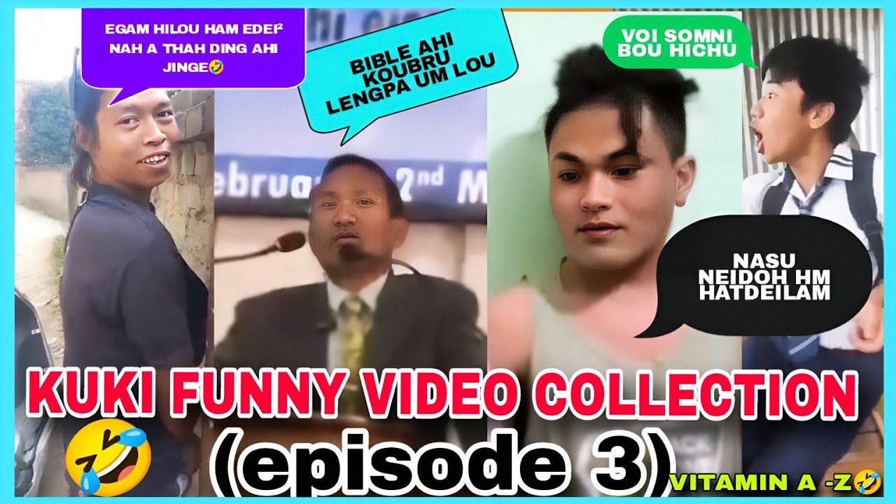 kuki funny video collection episode 3 anasa thei mong2 nge.igam hilou ham edei2 namun a thah ding🤪🤣