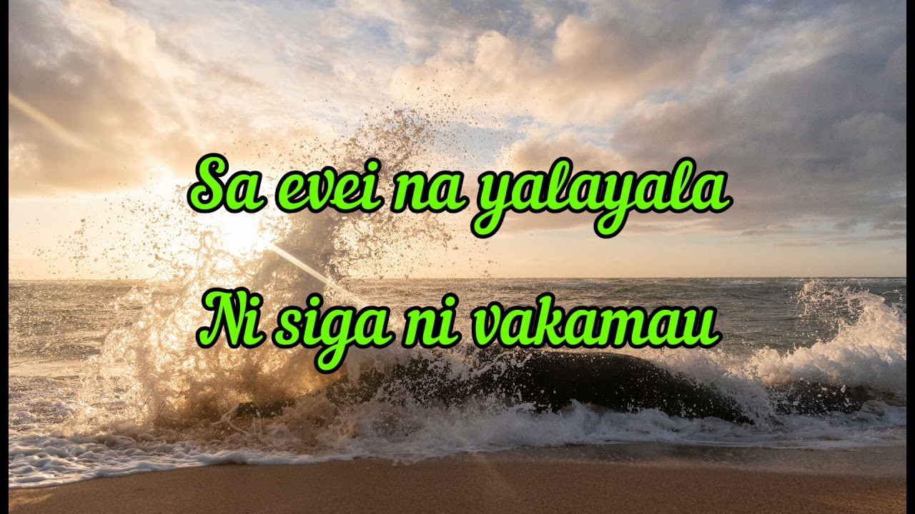 Sa E Vei Na Yalayala (Lyrics) - Waikatakata Vure E Delai Nukuvula