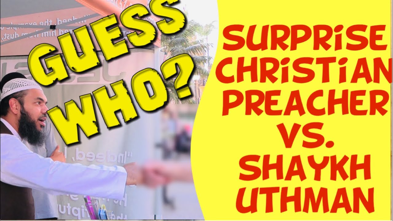 Shaykh Uthman vs Surprise Christian Preacher