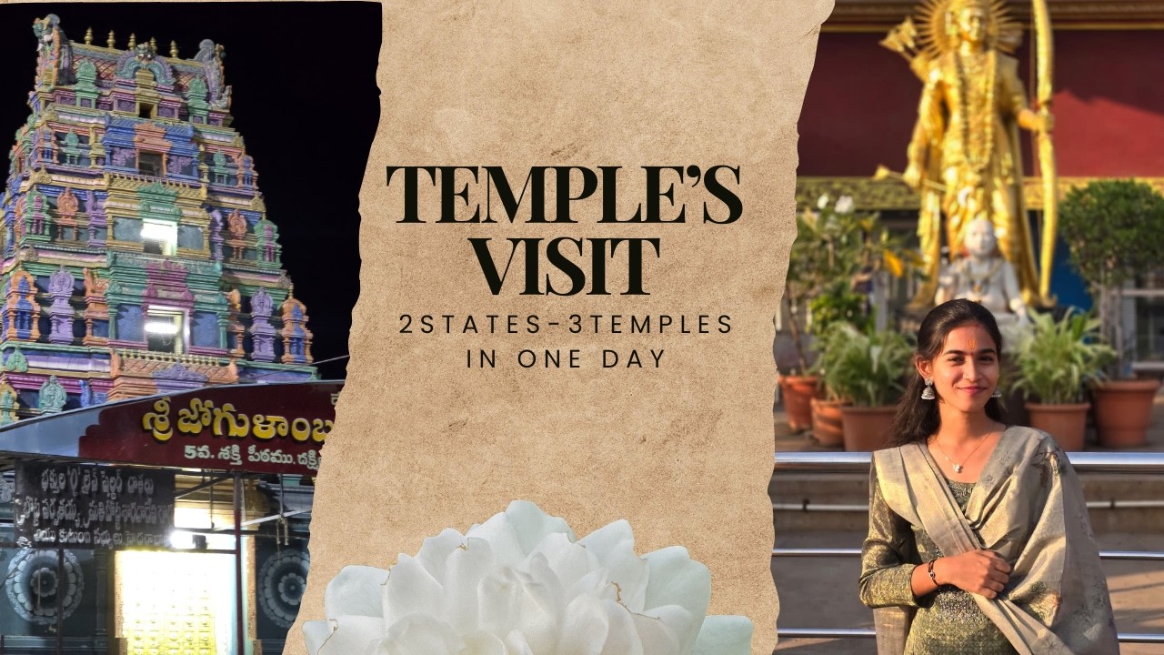 TEMPLE'S VISIT | 2-STATES -3TEMPLES IN ONE DAY | HEY SREE!