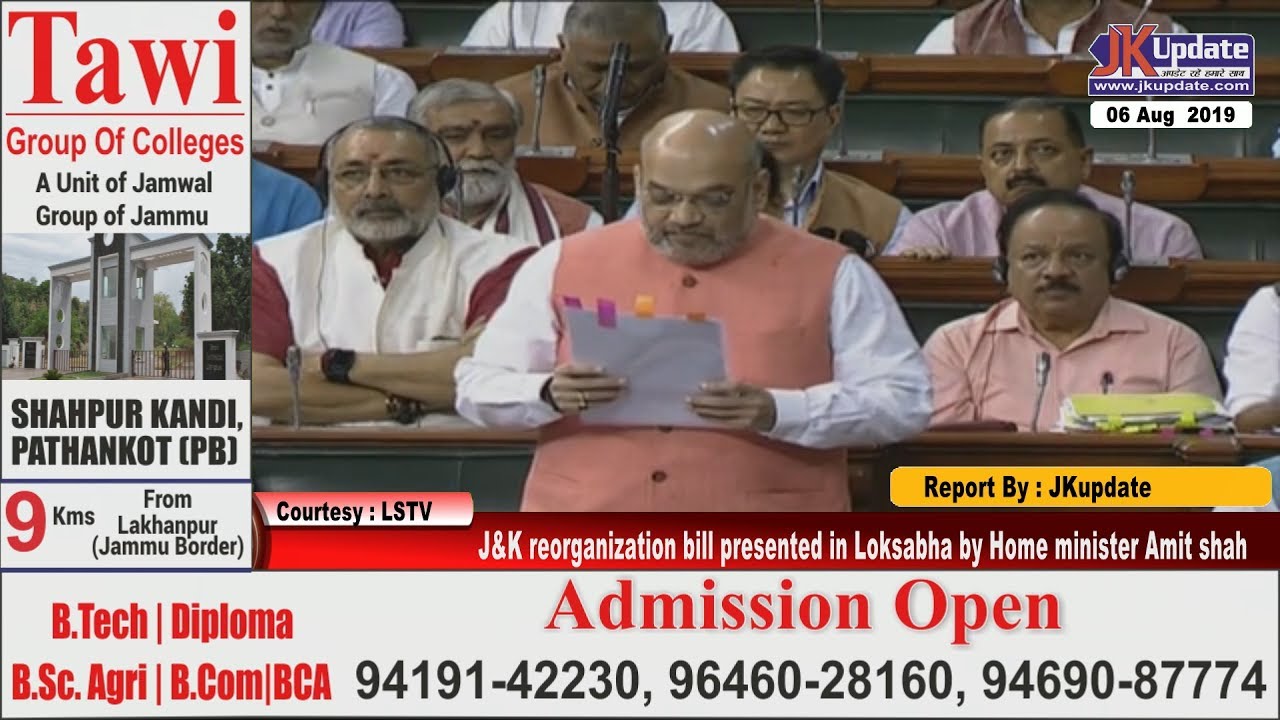 J&K reorganization bill presented in Loksabha by Home minister Amit shah