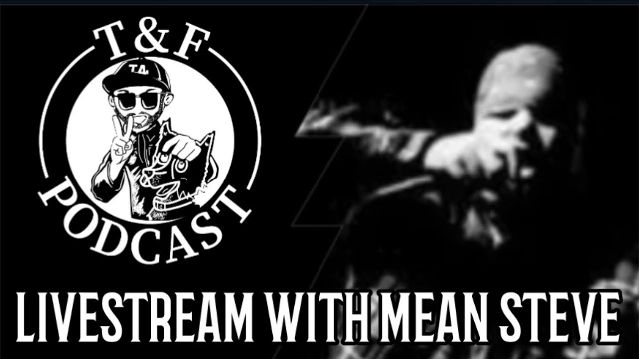 Mean Steve (ONE LIFE CREW, MEAN STREAK, CONFRONT)