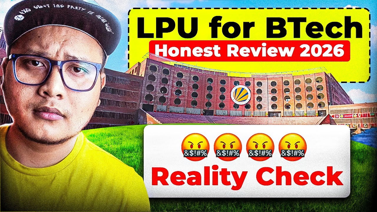 LPU BTech CSE Honest Review 2026 🔥 | Placements, Fees & Reality Check✅