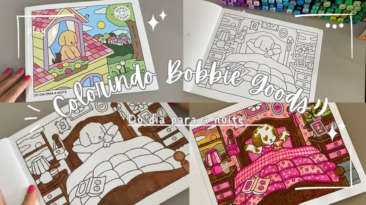 Do dia para a noite Bobbie Goods Bom dia Coloring Book Coloring with me 🌷