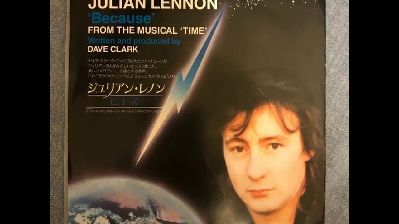 Julian Lennon Because  From the musical TIME  remaster version
