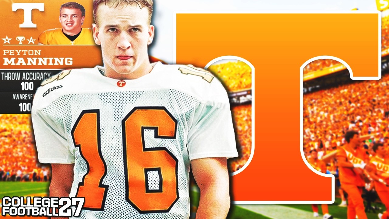 Я перестроил команду Теннесси с Пейтоном Мэннингом в College Football 27