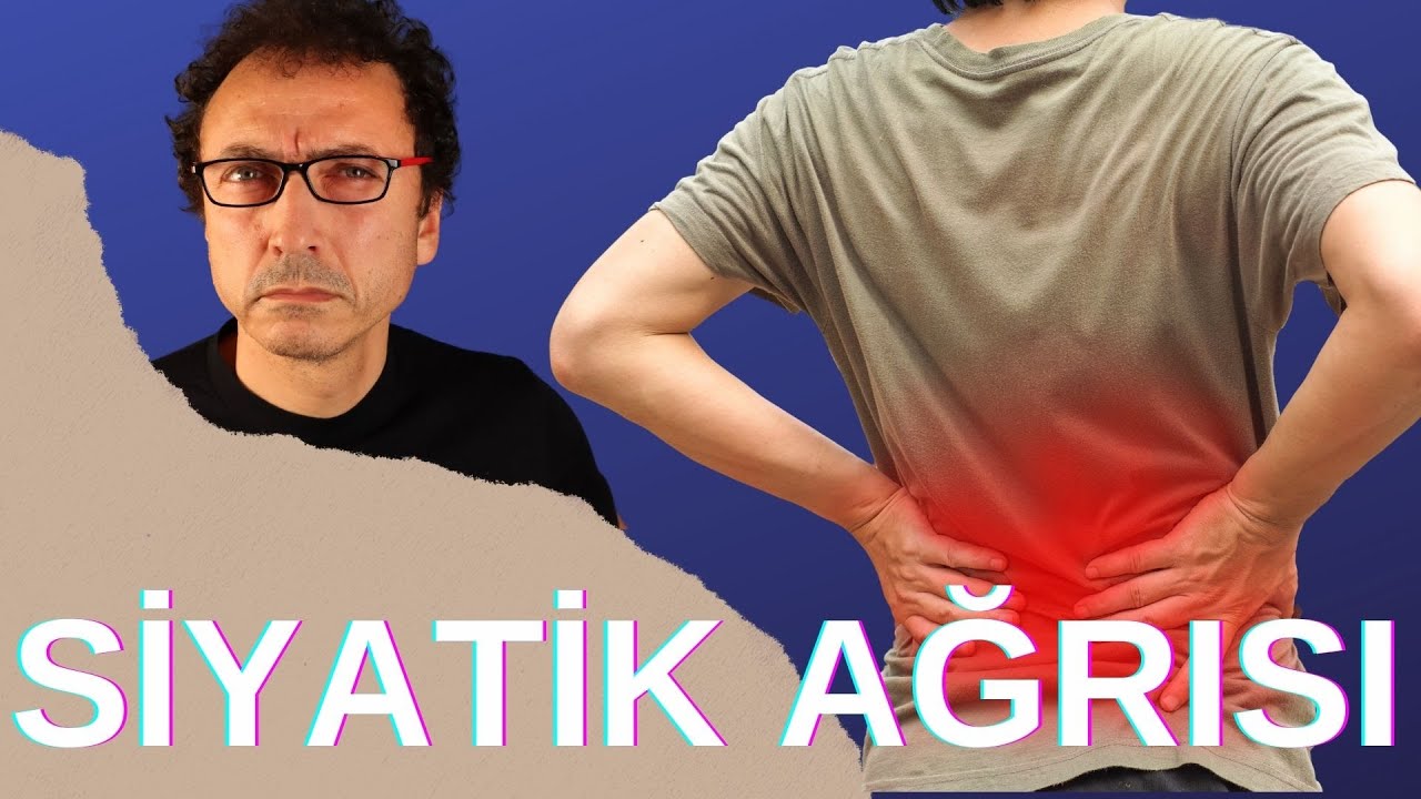 Siyatik Ağrısı