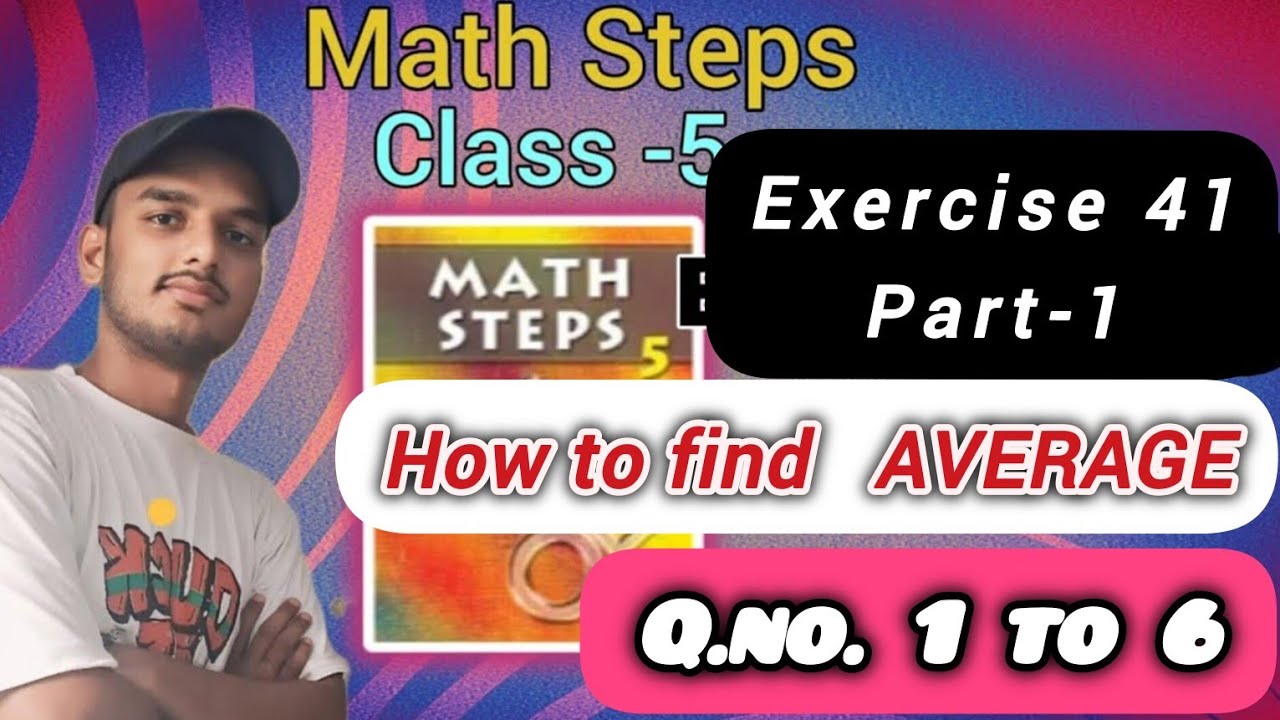 Math steps 5 exercise 41 part 1 solution|| ||Question number 1 to 6  |By-Ayush Anand||