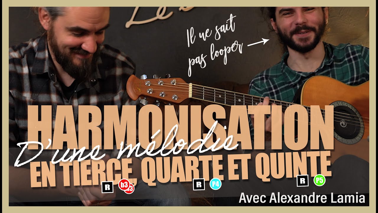 HARMONISER EN TIERCE, quarte et quinte à la guitare. Comment on fait ?