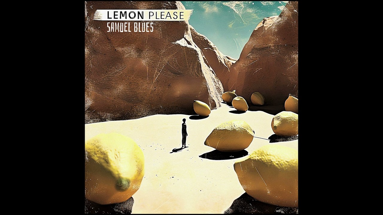 LEMON PLEASE - Samuel Blues (full album 2024)