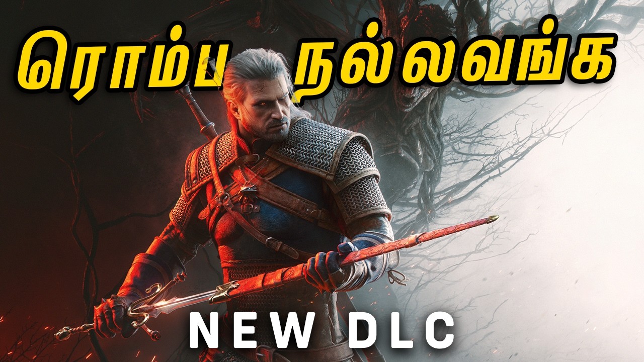 This shows why CDPR is not like other Studios - தமிழ் (Witcher 3 DLC)