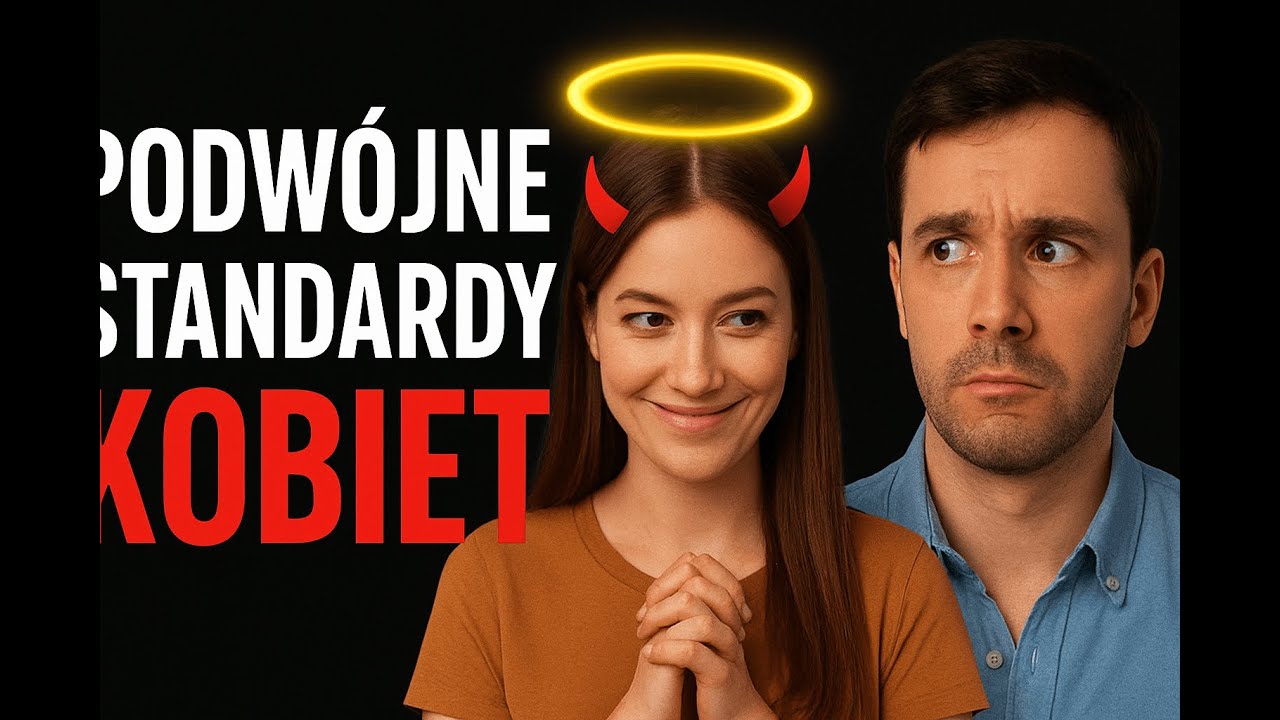 Podw&oacute;jne standardy kobiet &ndash; one mogą, ty nie