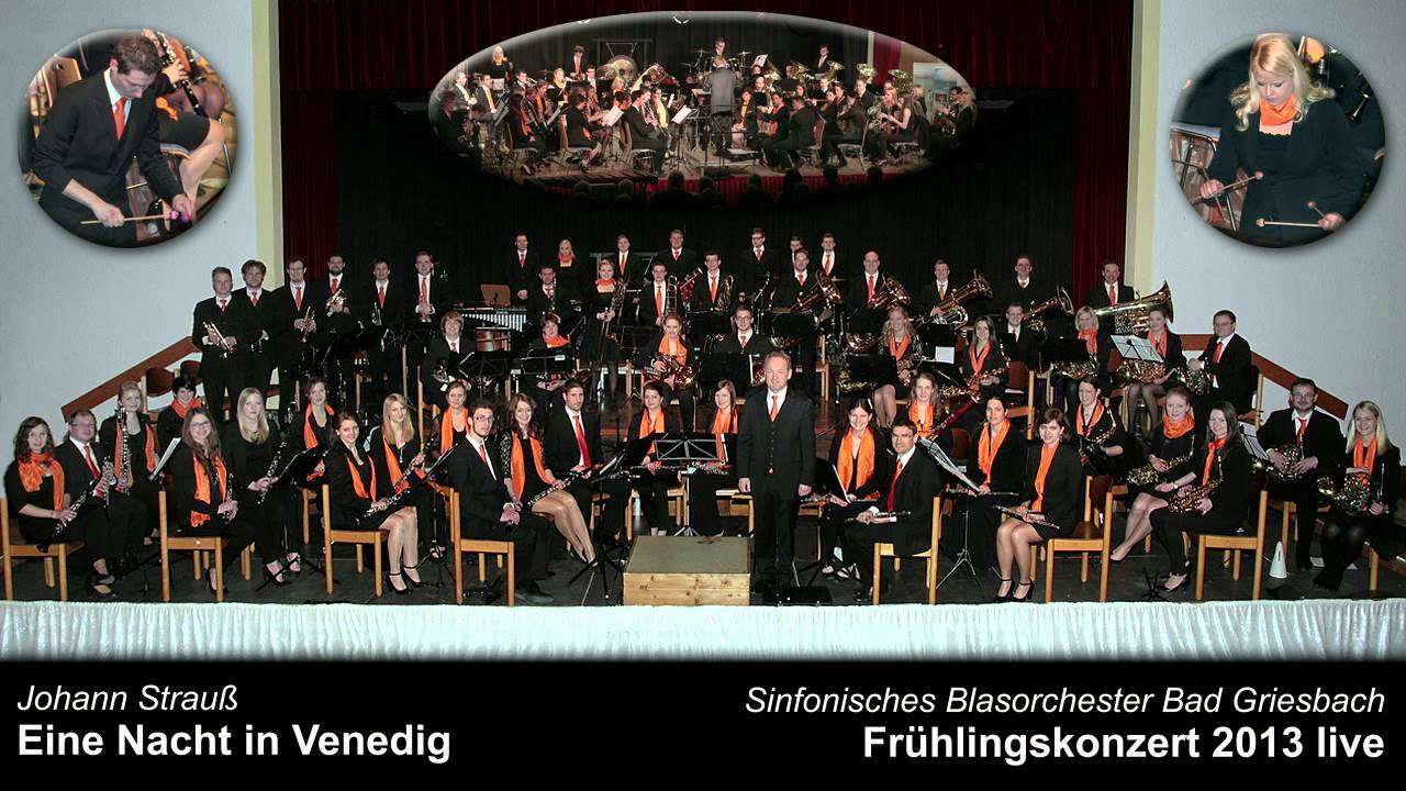 Eine Nacht in Venedig - Sinfonisches Blasorchester Bad Griesbach (2013)