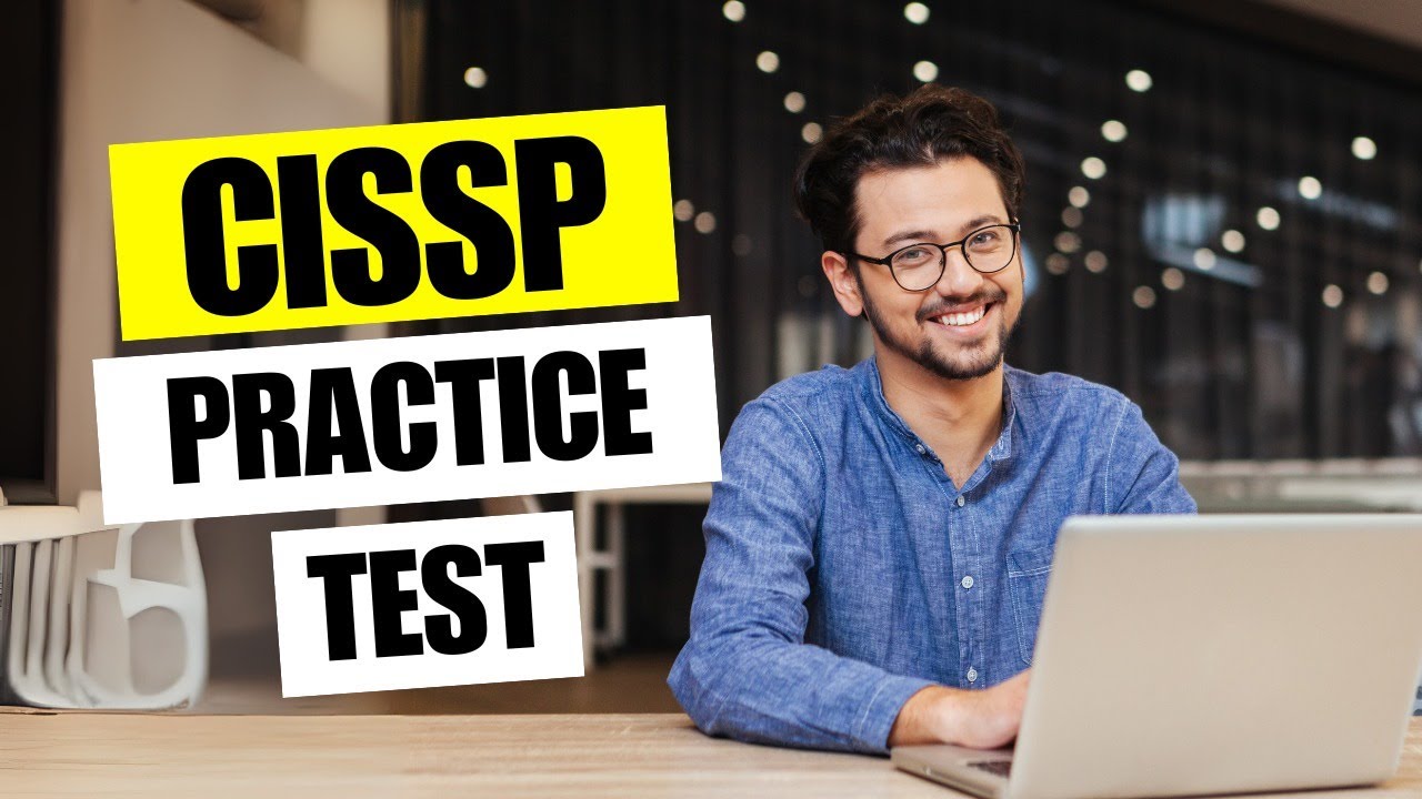 CISSP Practice Test 2026 Certified Information Systems Security Professional Exam Questions